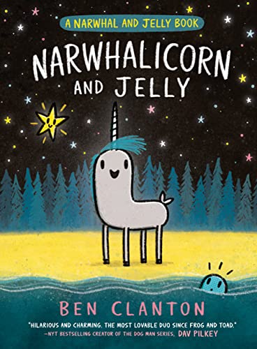Narwhalicorn and Jelly (A Narwhal and Jelly, Bk. 7)