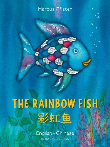 The Rainbow Fish (English/Chinese Edition)