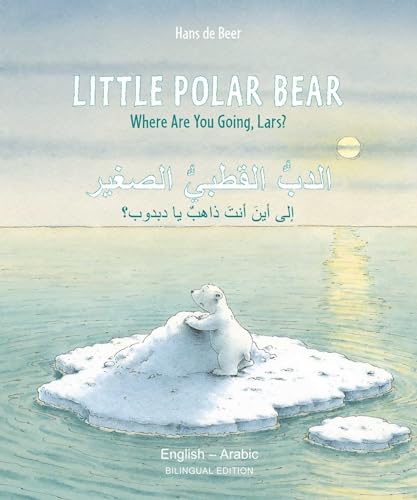 Where are you Going, Lars? (Little Polar Bear, English/Arabic)