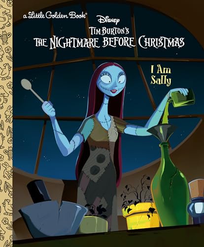 I Am Sally (Disney Tim Burton's The Nightmare Before Christmas, Little Golden Book)