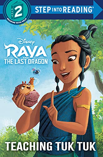 Teaching Tuk Tuk (Disney Raya and the Last Dragon, Step into Reading, Step 2)