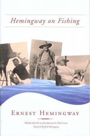 Hemingway on Fishing