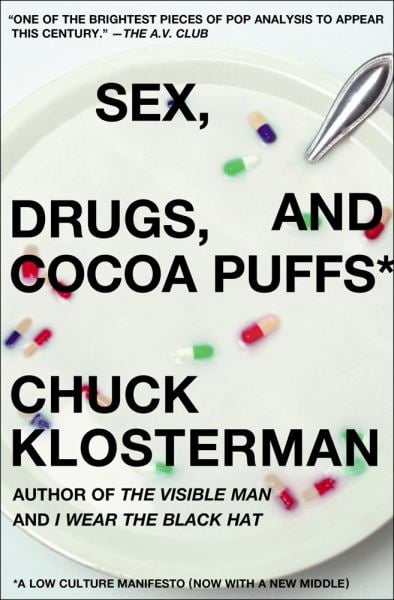 Sex, Drugs, and Cocoa Puffs