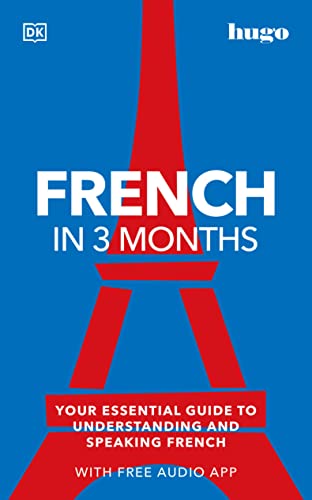 French in 3 Months (Hugo in 3 Months)