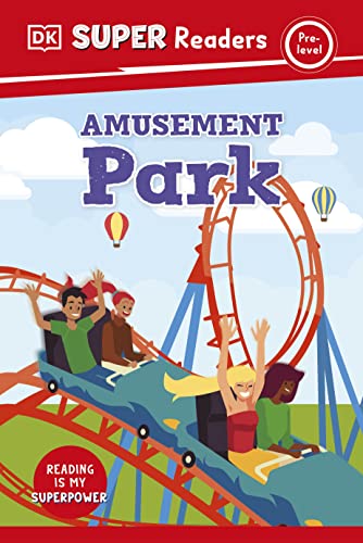 Amusement Park (DK Super Readers, Pre-Level)
