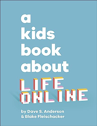 A Kids Book About Life Online