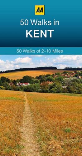Kent: 50 Walks of 2-10 Miles (50 Walks In...)