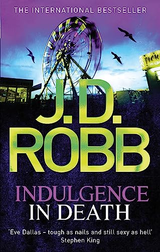 Indulgence In Death (In Death, Bk. 31)