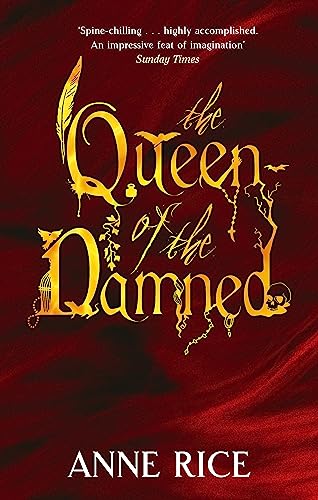 The Queen of the Damned (Vampire Chronicles, Bk. 3)