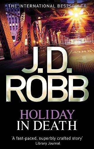 Holiday In Death (In Death, Bk. 7)