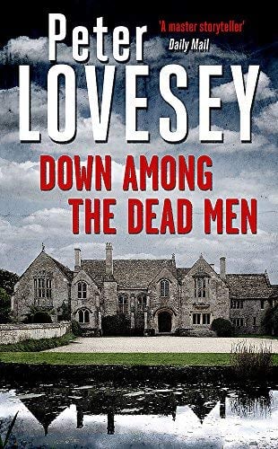 Down Among the Dead Men (Peter Diamond Mystery)