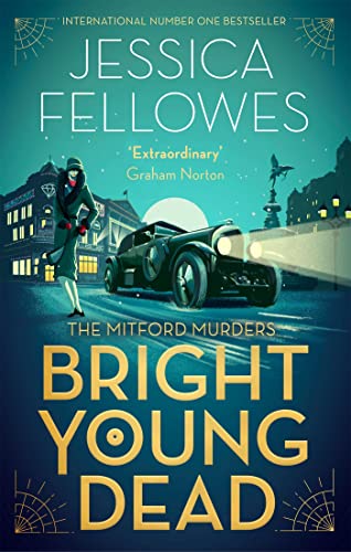 Bright Young Dead (Mitford Murders, Bk. 2)