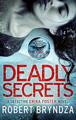 Deadly Secrets (Detective Erika Foster, Bk. 6)