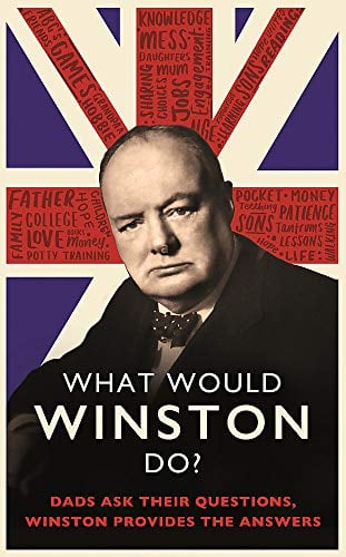 What Would Winston Do? Dads Ask Their Questions, Winston Provides the Answers