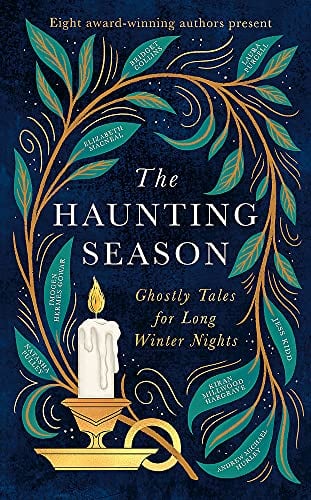 The Haunting Season:  Ghostly Tales for Long Winter Nights