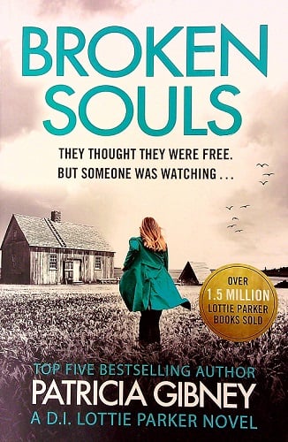 Broken Souls (Detective Lottie Parker, Bk. 7)