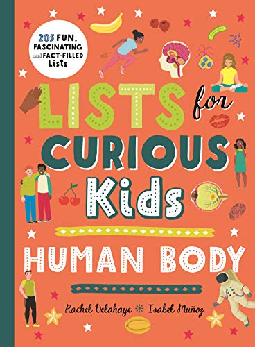 Human Body (Lists for Curious Kids)