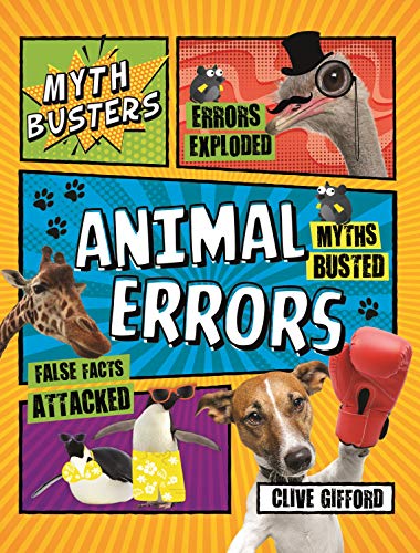 Animal Errors (Myth Busters)
