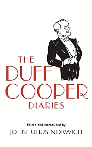 The Duff Cooper Diaries