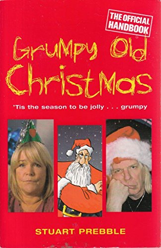 Grumpy Old Christmas: The Official Handbook