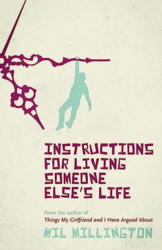 Instructions For Living Someone Else's Life