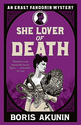 She Lover of Death (Erast Fandorin Mystery, Bk. 8)