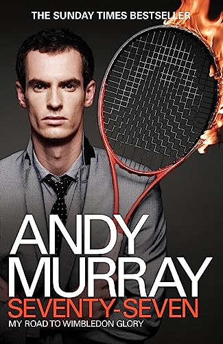 Seventy-Seven: My Road to Wimbleton Glory