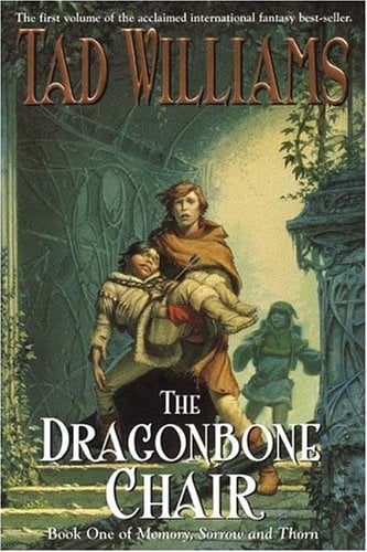 The Dragonbone Chair (Memory, Sorrow and Thorn, Book 1)