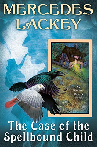 The Case of the Spellbound Child (Elemental Masters, Bk. 14)
