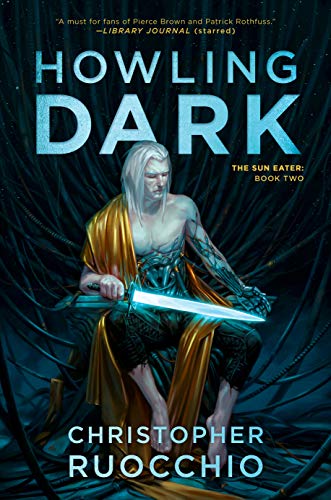 Howling Dark (Sun Eater, Bk. 2)