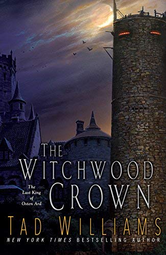 The Witchwood Crown (Last King of Osten Ard, Bk. 1)
