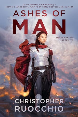 Ashes of Man (The Sun Eater, Bk. 5)