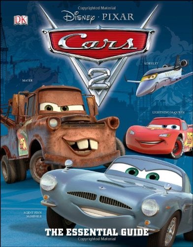The Essential Guide (Disney/Pixar Cars 2)