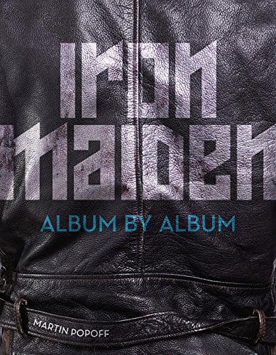 Iron Maiden: Album by Album