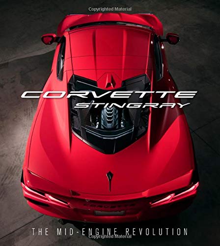 Corvette Stingray: The Mid-Engine Revolution