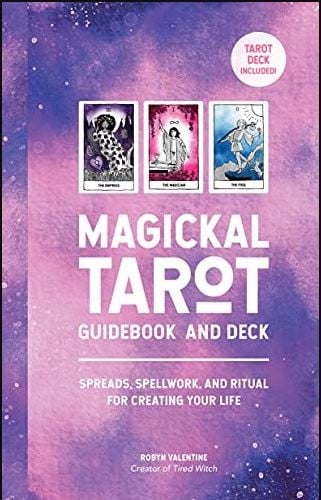 Magickal Tarot Guidebook and Deck: Spreads, Spellwork, and Ritual for Creating Your Life