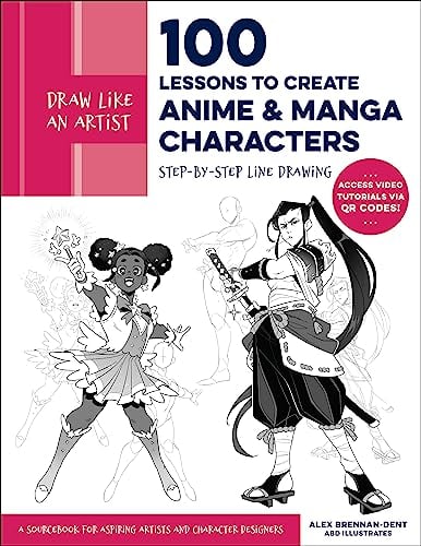 Draw Like an Artist: 100 Lessons to Create Anime and Manga Characters: Step-By-Step Line Drawing
