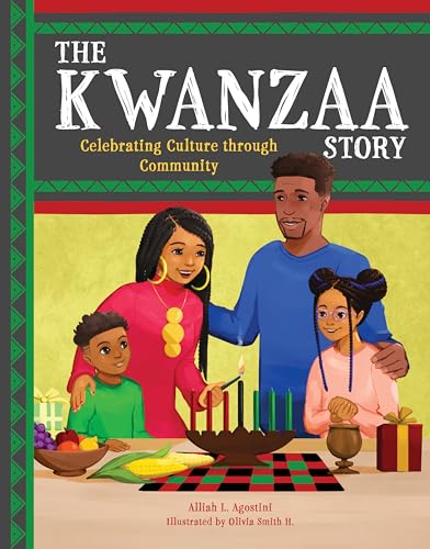 The Kwanzaa Story: Celebrating Culture Through Community