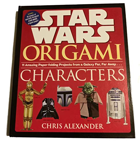 Characters: 11 Amazing Paper-Folding Projects from a Galaxy Far, Far Away (Star Wars Origami)