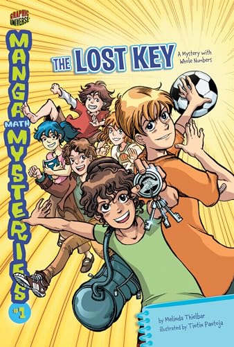 The Lost Key: A Mystery With Whole Numbers (Manga Math Mysteries, Volume 1)