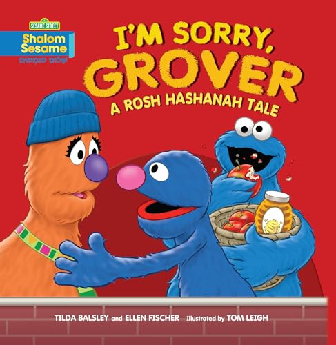 I'm Sorry, Grover: A Rosh Hashanah Tale (Sesame Street)