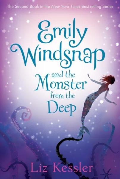 Emily Windsnap and the Monster from the Deep (Emily Windsnap, Bk. 2)