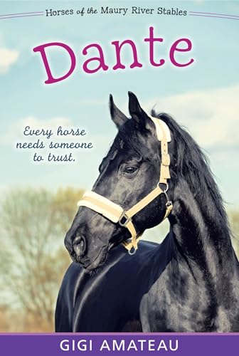 Dante (Horses of the Maury River Stables, Bk. 3)