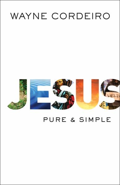 Jesus: Pure and Simple