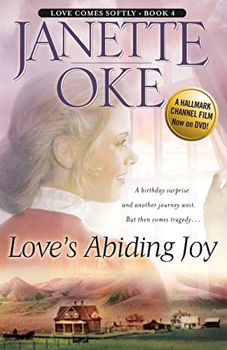 Love's Abiding Joy (Love Comes Softly, Book 4)