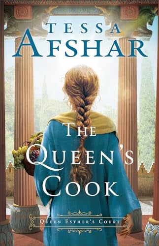 The Queen's Cook (Queen Esther's Court, Bk. 1)