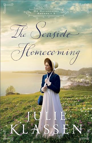 The Seaside Homecoming (On Devonshire Shores, Bk. 3)