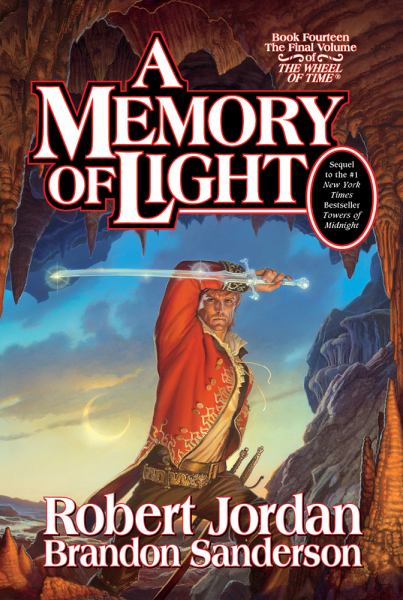 A Memory of Light (Wheel of Time, Bk 14)