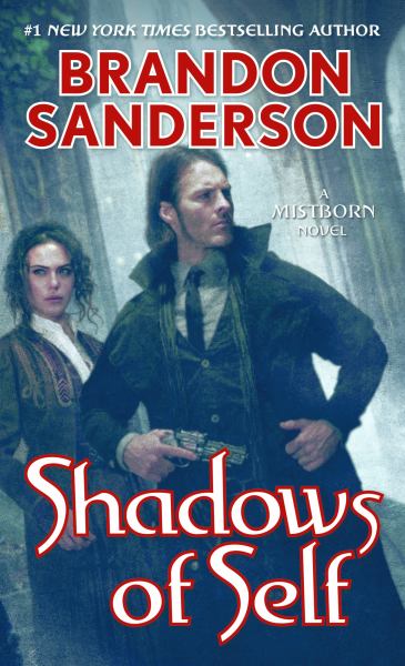 Shadows of Self (A Mistborn Novel, Bk. 5)