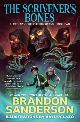 The Scrivener's Bones (Alcatraz Versus the Evil Librarians, Bk. 2)